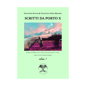 Scritti da Porto X ( volume 1 )